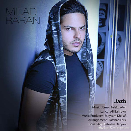 Milad Baran – Jazb