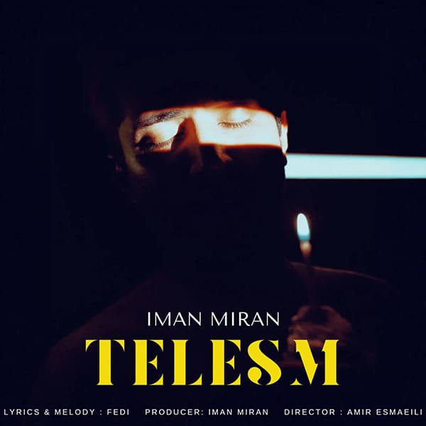 آهنگ ایمان میران به نام طلسم