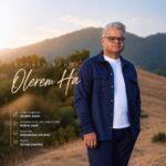 آهنگ افشین آذری به نام اولرم ها